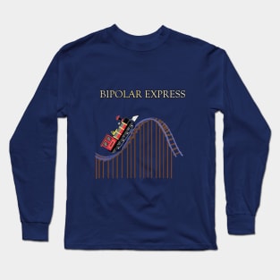 Bipolar Express Long Sleeve T-Shirt